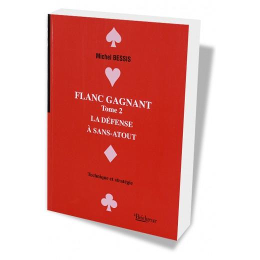 FLANC GAGNANT TOME 2 - DEFENSE A SANS-ATOUT