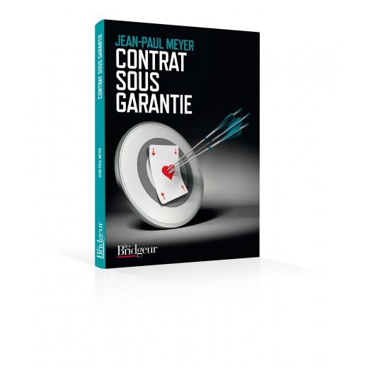 CONTRAT SOUS GARANTIE