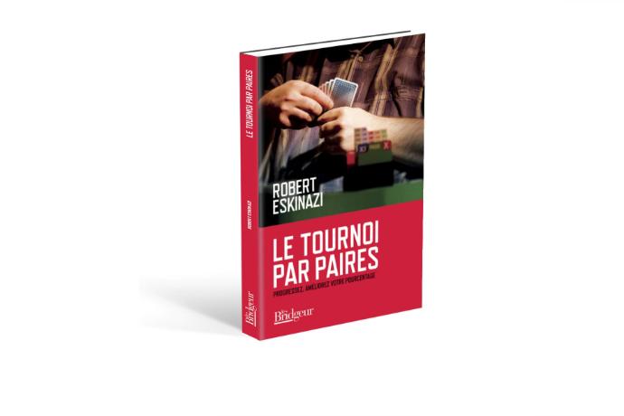 LE TOURNOI PAR PAIRESPROGRESSEZ, AMELIOREZ VOTRE POURCENTAGE
