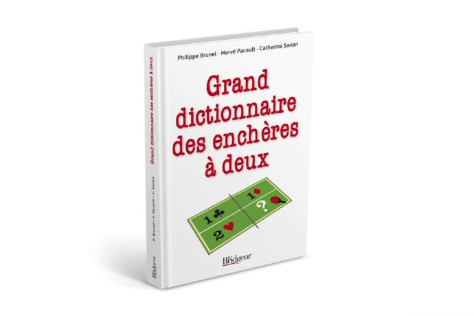 GRAND DICTIONNAIRE DES ENCHERES A DEUX