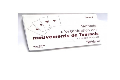 [BR0052] METHODE D'ORGANISATION DE TOURNOIS - TOME 2